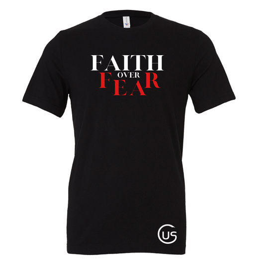 Faith Over Fear Tee