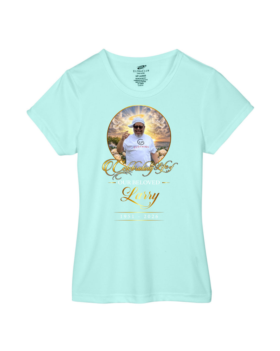 Celebrating the Life of Larry – Memorial Tribute Ladies' Performance Shirt