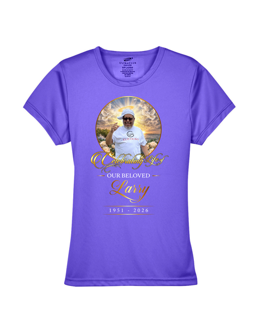 Celebrating the Life of Larry – Memorial Tribute Ladies' Performance Shirt
