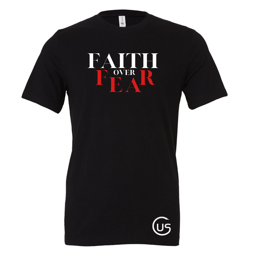 Faith Over Fear Tee