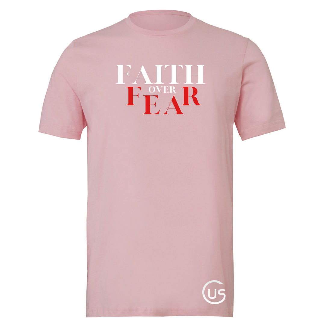 Faith Over Fear Tee
